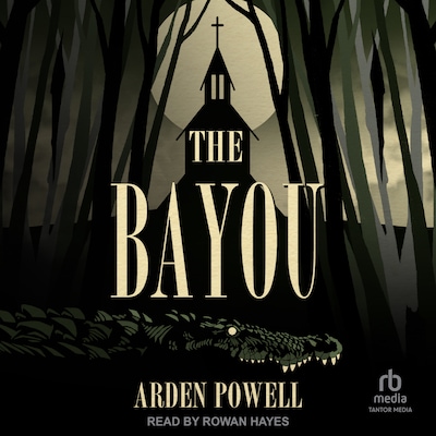 The Bayou – omslag til lydbogen af Arden Powell