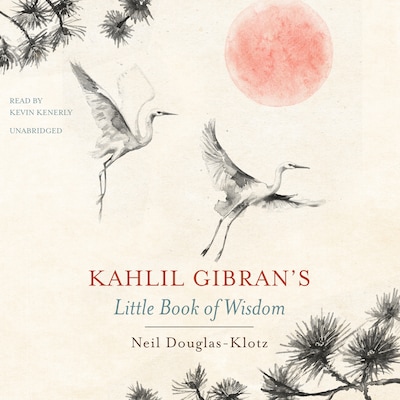 Kahlil Gibran’s Little Book of Wisdom – omslag til lydbogen af Kahlil Gibran