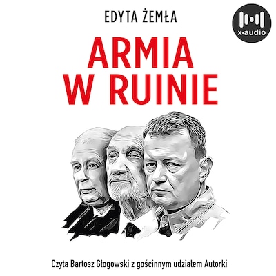 Armia w ruinie – okładka audiobooka, autor Edyta Żemła