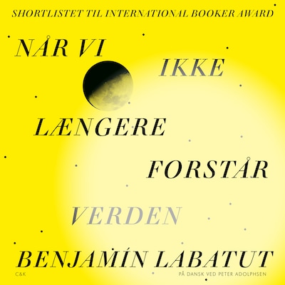 Når vi ikke længere forstår verden – omslag til lydbogen af Benjamin Labatut