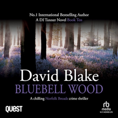 Bluebell Wood: A chilling Norfolk Broads crime thriller – omslag til lydbogen af David Blake