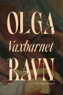 Vaxbarnet – omslag till ljudboken av Olga Ravn