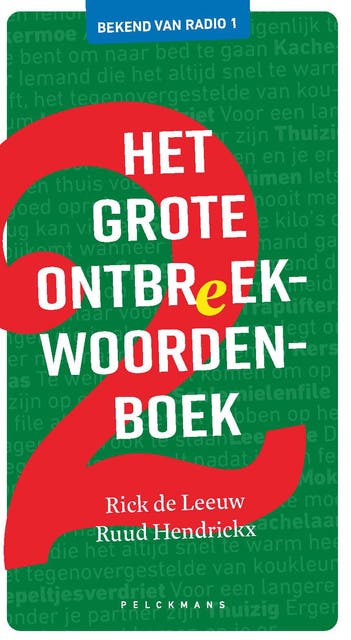 Het grote ontbreekwoordenboek 2 – omslag van het luisterboek van Rick de Leeuw,Ruud Hendrickx