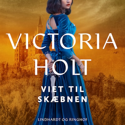 Viet til skæbnen – omslag til lydbogen af Victoria Holt
