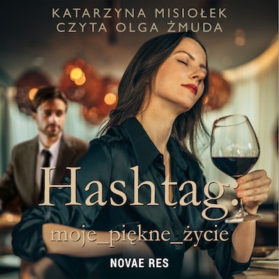 Hashtag: moje_piękne_życie
