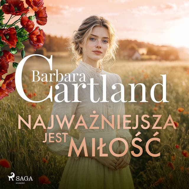 Najważniejsza jest miłość – Ponadczasowe historie miłosne Barbary Cartland – okładka audiobooka, autor Barbara Cartland