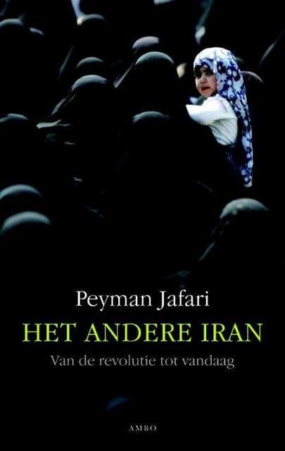 Het andere Iran: van de revolutie tot vandaag