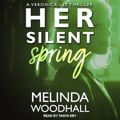 Her Silent Spring – omslag til lydbogen af Melinda Woodhall