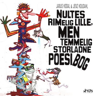 Nultes rimelig lille, men temmelig storladne poesibog – omslag til lydbogen af Janus Kodal