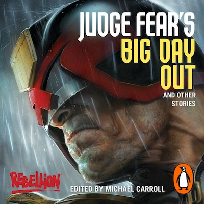 Judge Fear's Big Day Out and Other Stories – omslag til lydbogen af Michael Carroll