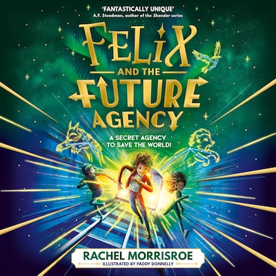 Felix and the Future Agency – omslag til lydbogen af Rachel Morrisroe