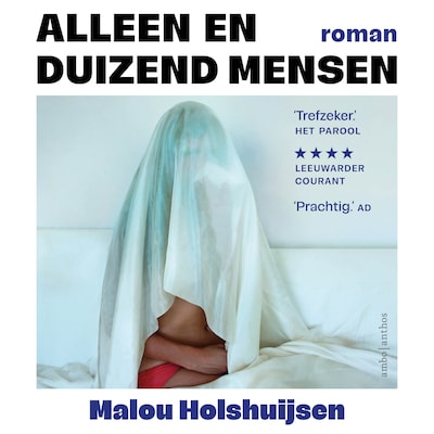 Alleen en duizend mensen – omslag van het luisterboek van Malou Holshuijsen