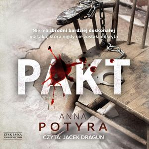 Pakt. Tom 3 – okładka audiobooka, autor Anna Potyra