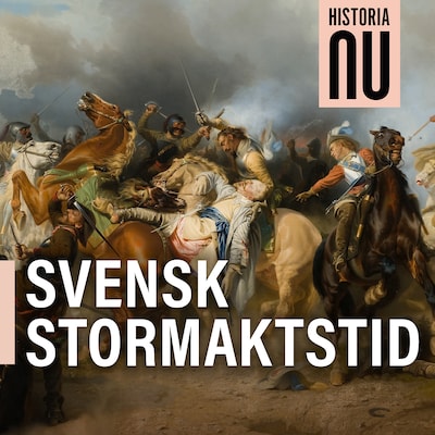 Historia Nu: Svensk stormaktstid – omslag till ljudboken av Historia Nu
