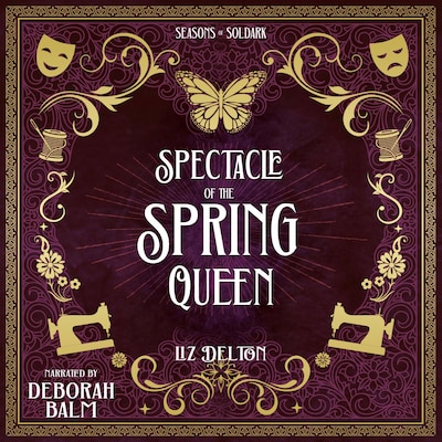 Spectacle of the Spring Queen – omslag til lydbogen af Liz Delton