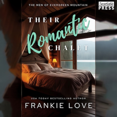 Their Romantic Chalet – omslag til lydbogen af Frankie Love