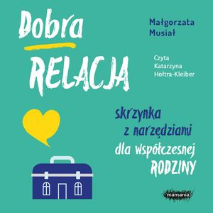 Dobra relacja – okładka audiobooka, autor Małgorzata Musiał