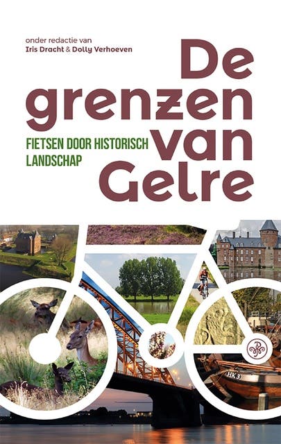 De grenzen van Gelre: Fietsen door historisch landschap – omslag van het luisterboek