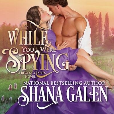 While You Were Spying – omslag til lydbogen af Shana Galen