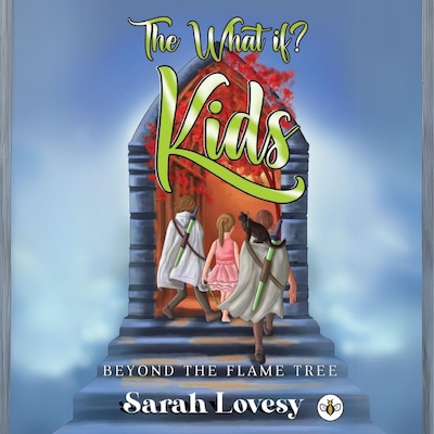 What if? Kids Beyond the Flame Tree, The – omslag til lydbogen af Sarah Lovesy