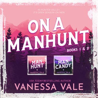 On a Manhunt Series Boxed Set Books 1-2: Man Hunt & Man Candy