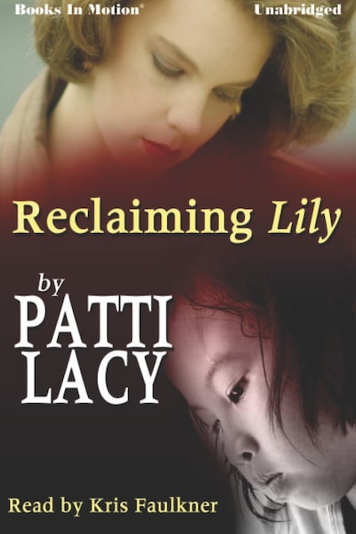 Reclaiming Lily
