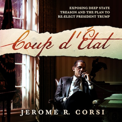Coup d'Etat – omslag til lydbogen af Jerome R. Corsi, Ph.D.
