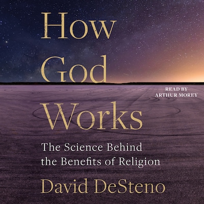 How God Works – omslag til lydbogen af David DeSteno