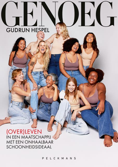 Genoeg: (over)leven in een maatschappij met een onhaalbaar schoonheidsideaal – omslag van het luisterboek van Gudrun Hespel