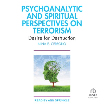 Psychoanalytic and Spiritual Perspectives on Terrorism – omslag til lydbogen af Nina E. Cerfolio