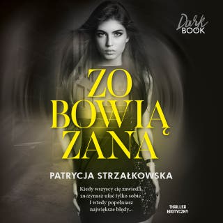 Zobowiązana – okładka audiobooka, autor Patrycja Strzałkowska