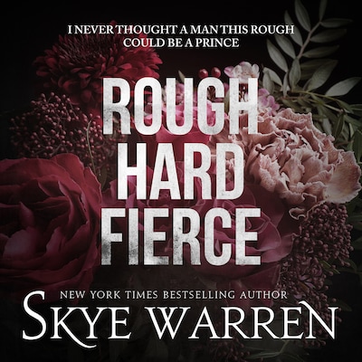 Rough Hard Fierce: A Boxed Set – omslag til lydbogen af Skye Warren