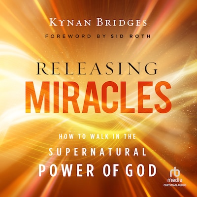 Releasing Miracles – omslag til lydbogen af Kynan Bridges