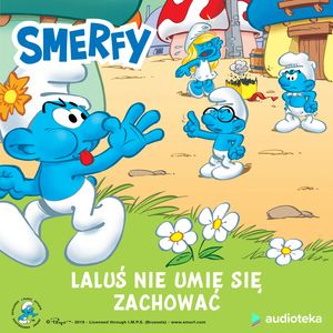 Laluś nie umie się zachować – okładka audiobooka, autor Peyo