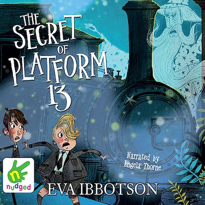 The Secret of Platform 13 – omslag til lydbogen af Eva Ibbotson