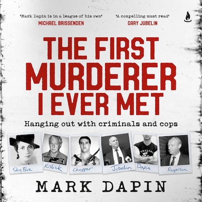 The First Murderer I Ever Met – omslag til lydbogen af Mark Dapin
