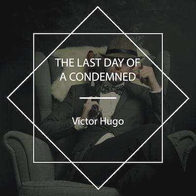 The Last Day of a Condemned