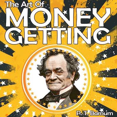 The Art of Money Getting