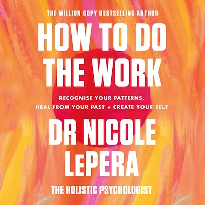 How To Do The Work – omslag til lydbogen af Nicole LePera