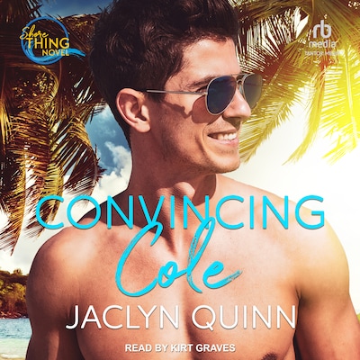 Convincing Cole – omslag til lydbogen af Jaclyn Quinn