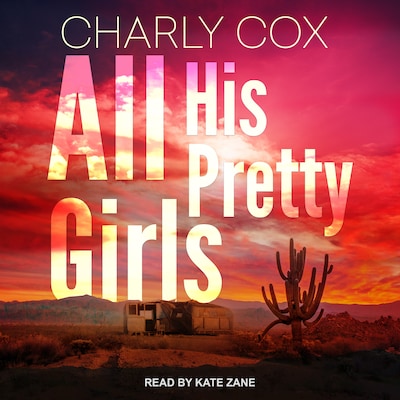 All His Pretty Girls – omslag til lydbogen af Charly Cox
