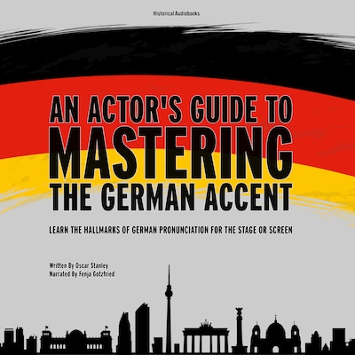 An Actor's Guide to Mastering the German Accent – omslag til lydbogen af Oscar Stanley