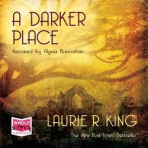 A Darker Place – okładka audiobooka, autor Laurie R. King