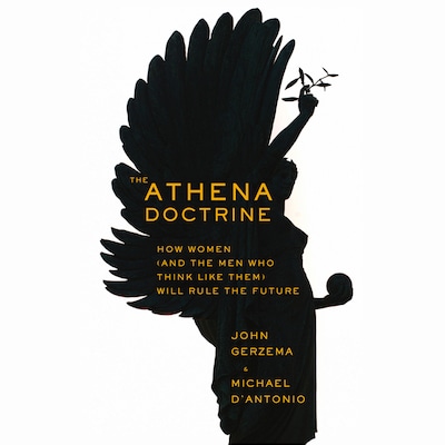 The Athena Doctrine – omslag til lydbogen af Michael D'Antonio, John Gerzema