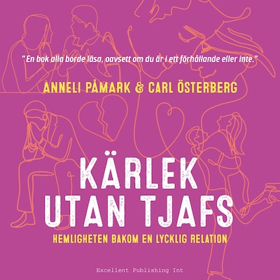 Kärlek utan tjafs : hemligheten bakom en lycklig relation