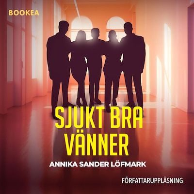 Sjukt bra vänner – omslag till ljudboken av Annika Sander Löfmark