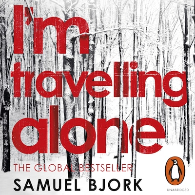 I'm Travelling Alone – omslag til lydbogen af Samuel Bjørk