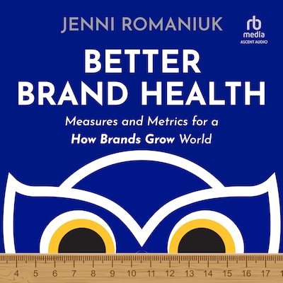 Better Brand Health – omslag til lydbogen af Jenni Romaniuk