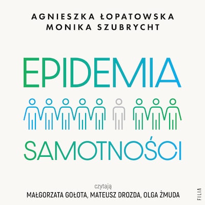 Epidemia samotności – okładka audiobooka, autor Monika Szubrycht, Agnieszka Łopatowska