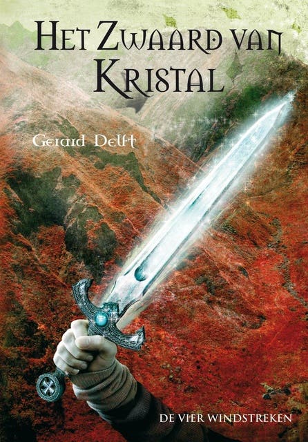 Het zwaard van kristal – omslag van het luisterboek van Gerard Delft